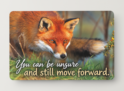 Fox – You Can Be Unsure and Still Move Forward – Magnet